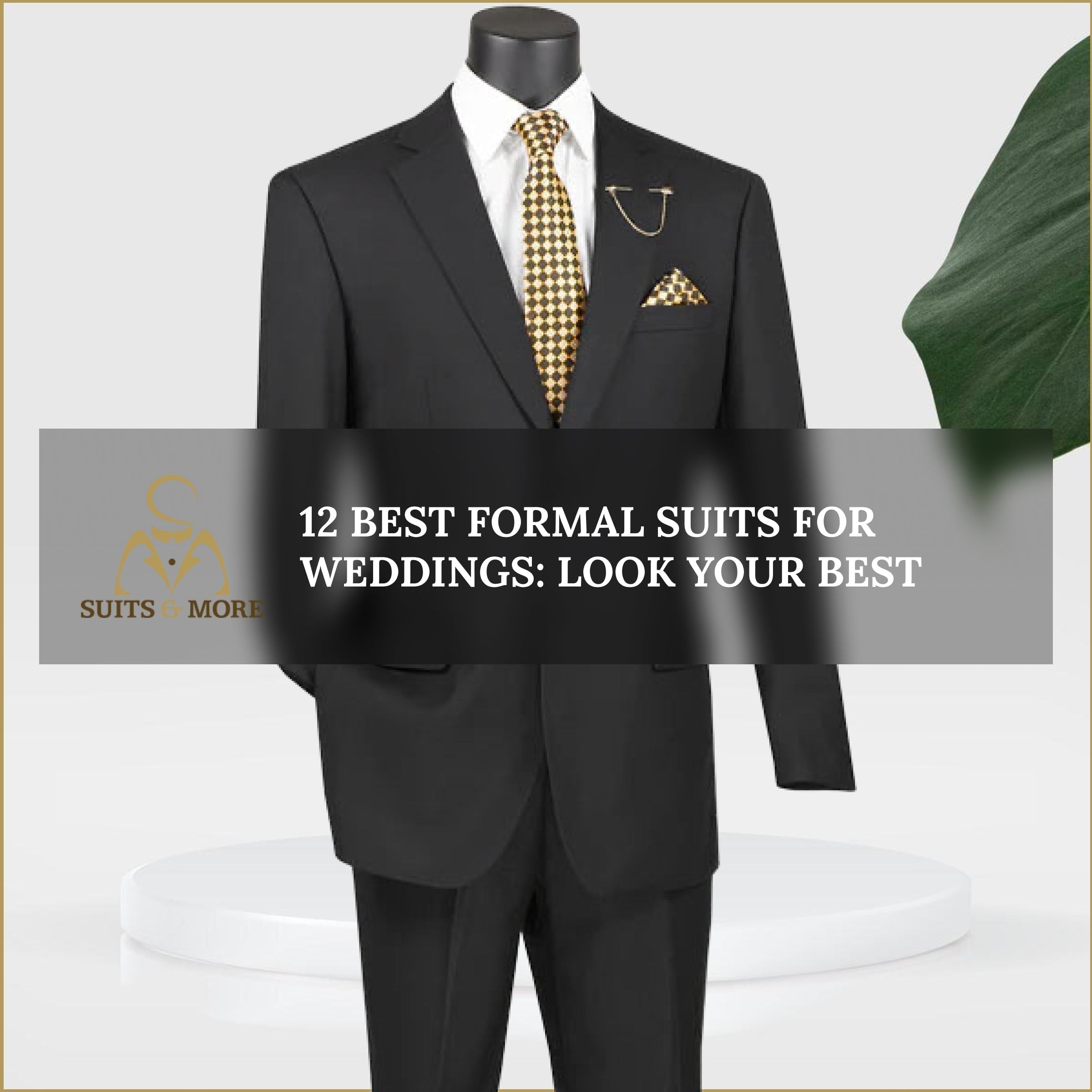 12 Best Formal Suits For Weddings: Look Your Best