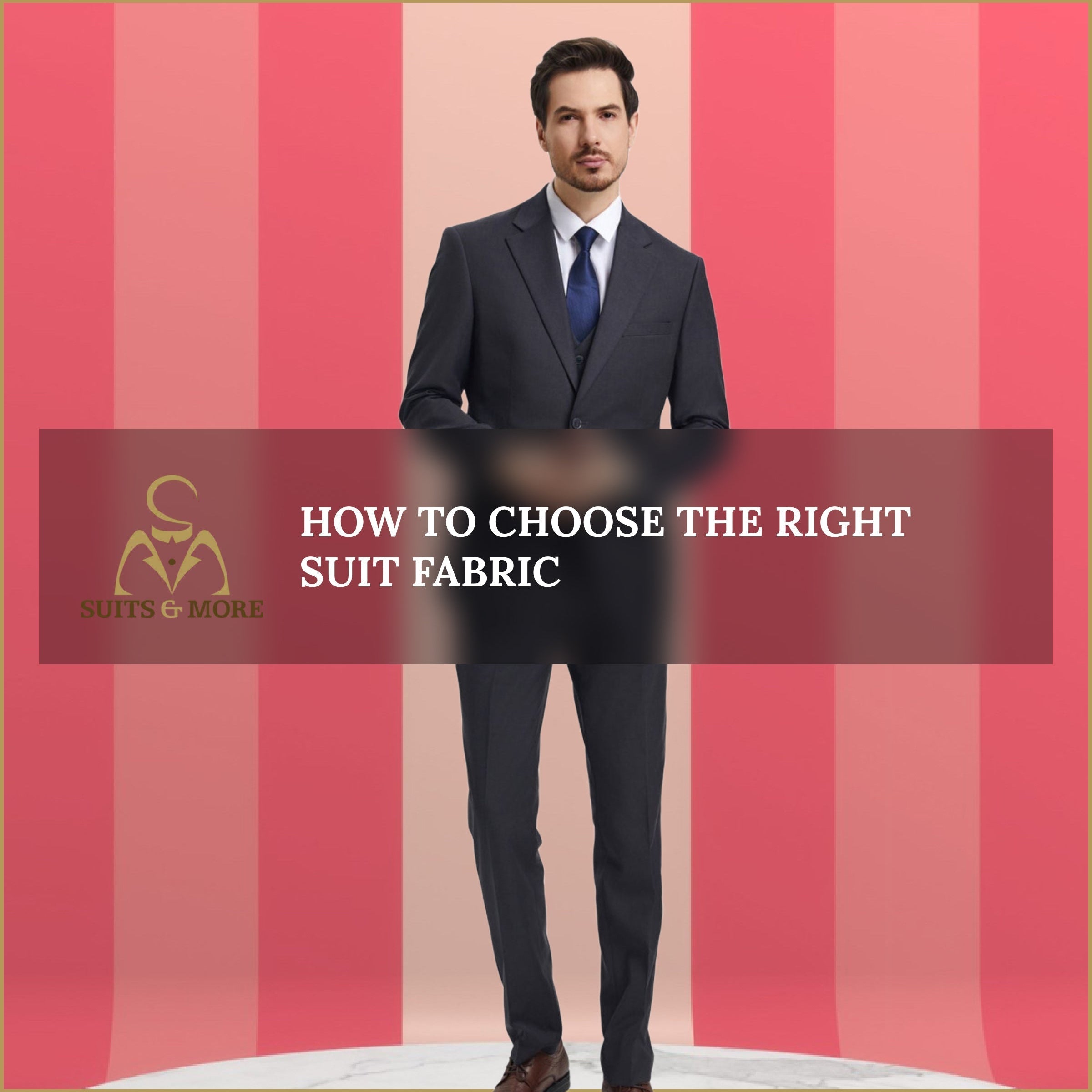 How to Choose the Right Suit Fabric