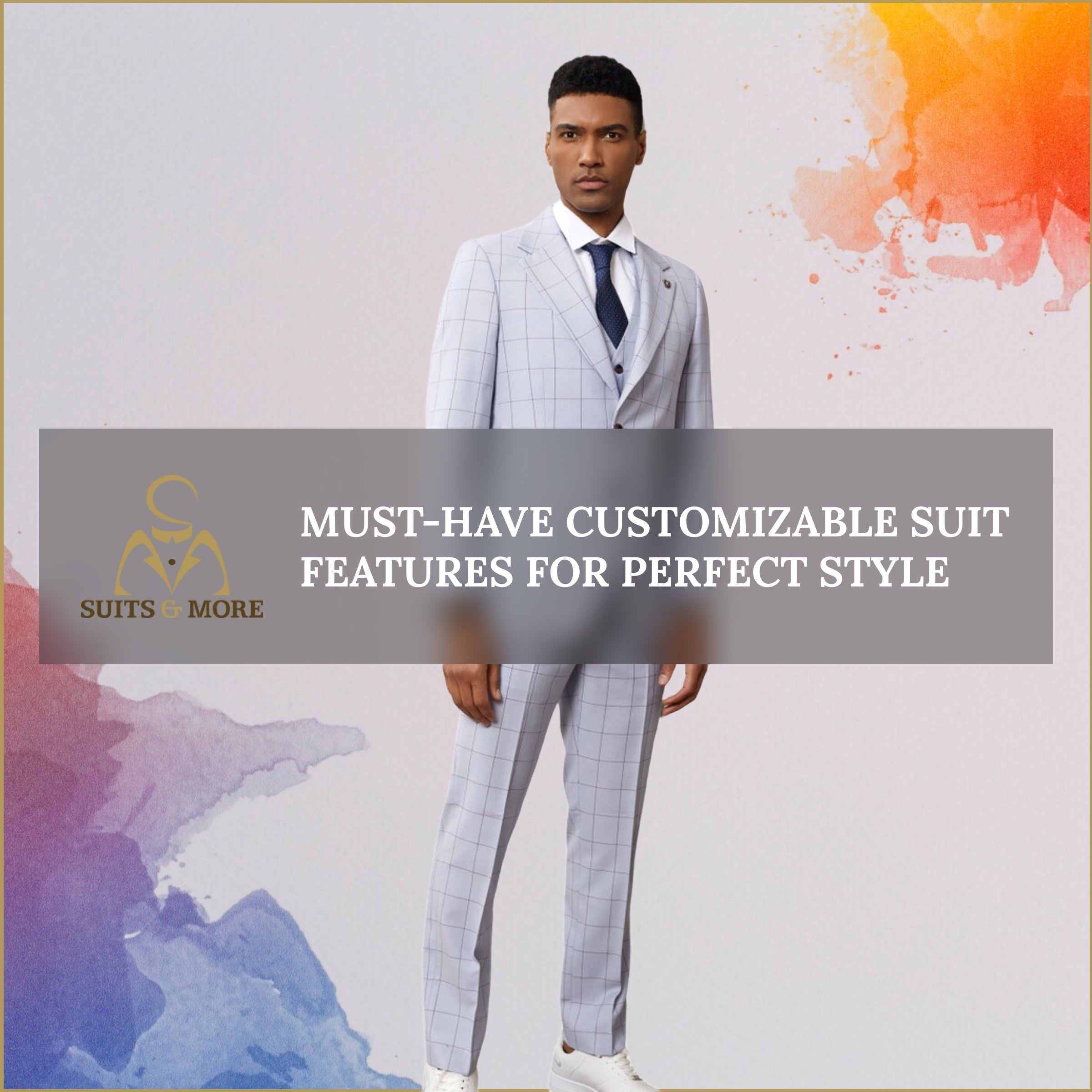 Must-Have Customizable Suit Features for Perfect Style