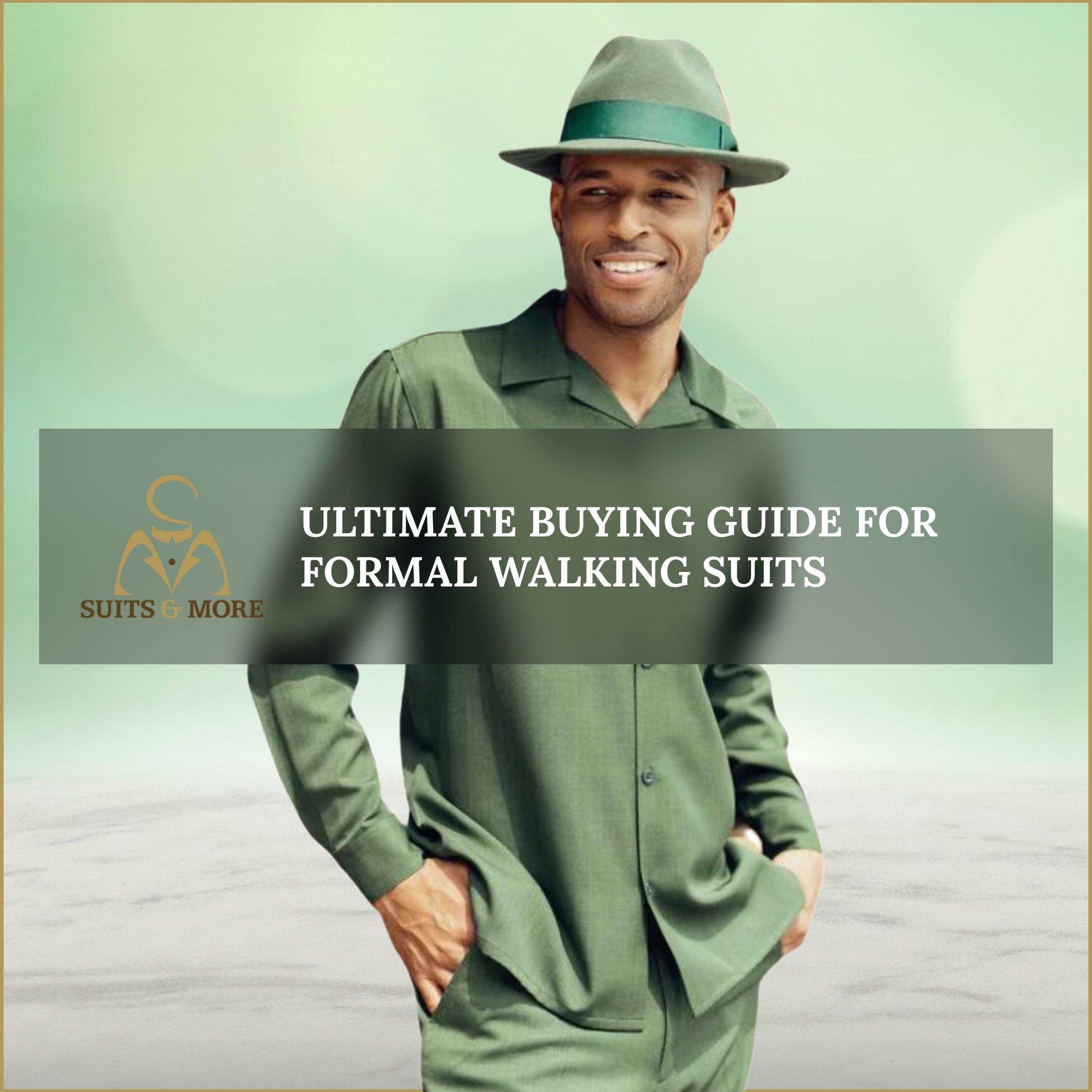 Ultimate Buying Guide For Formal Walking Suits