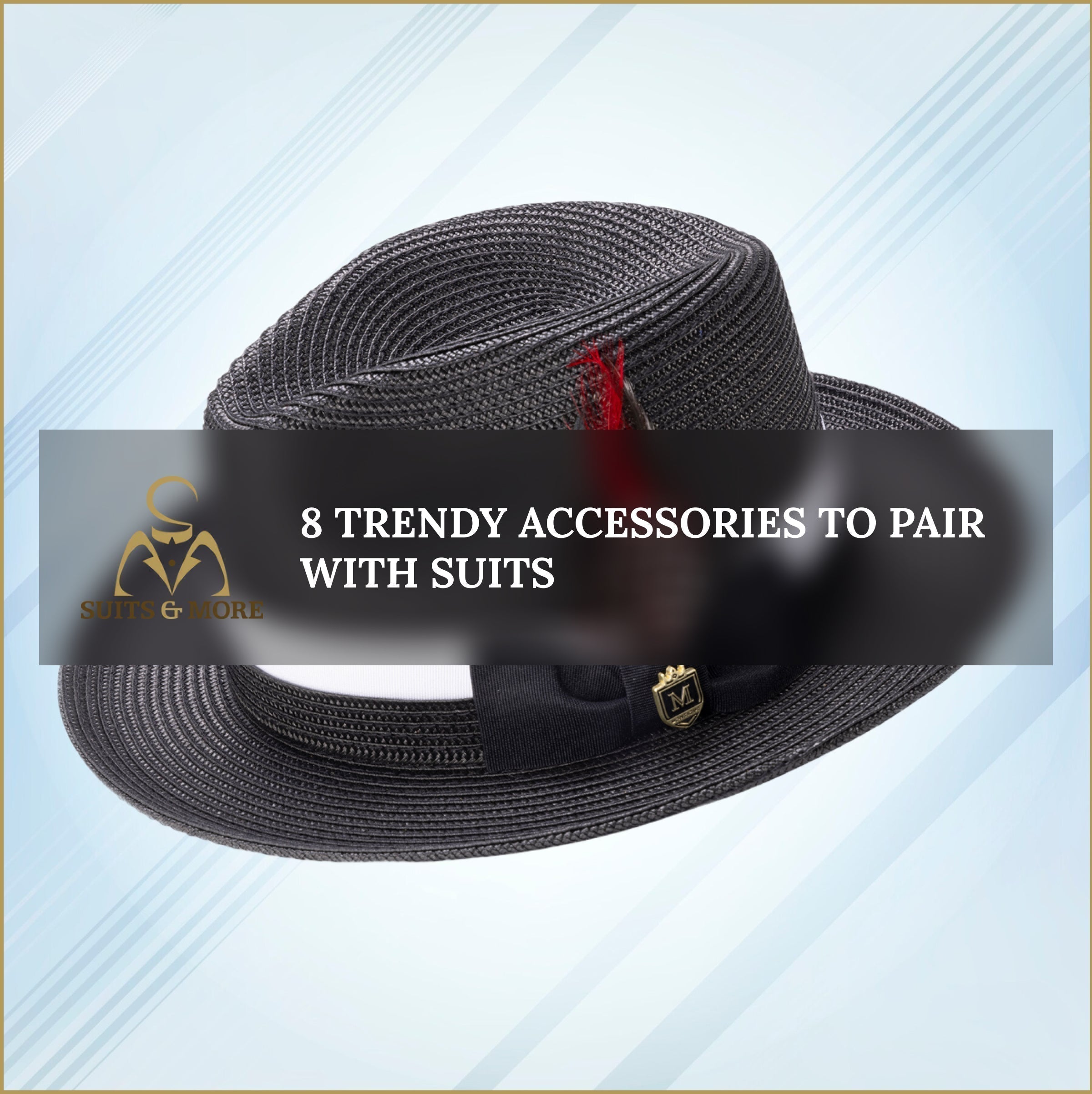 8 Trendy Accessories to Pair with Suits