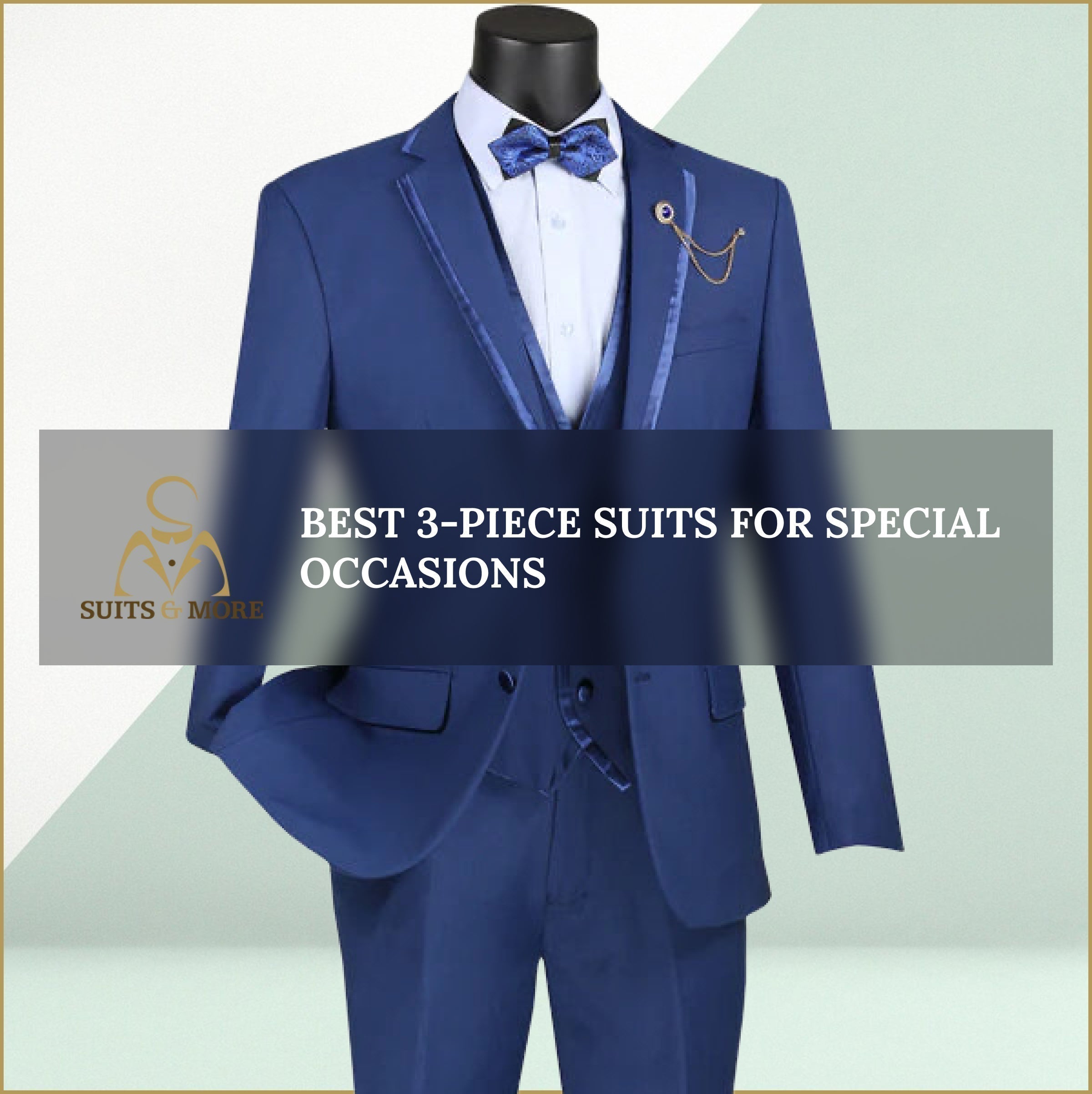 Best 3-Piece Suits for Special Occasions
