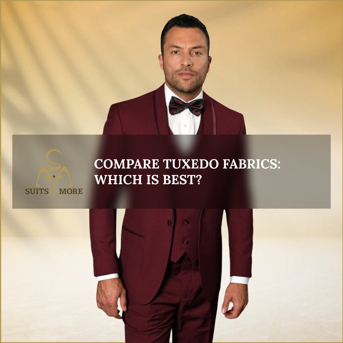 Compare Tuxedo Fabrics: Which is Best? – Suits & More