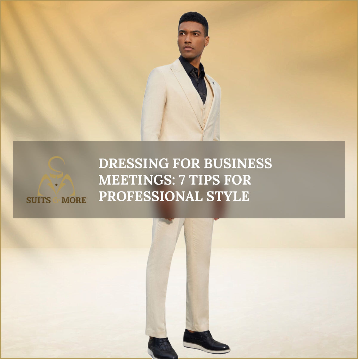 Profession Style Dressing for Business Meetings: 7 Tips for Professional Style โ Suits ...