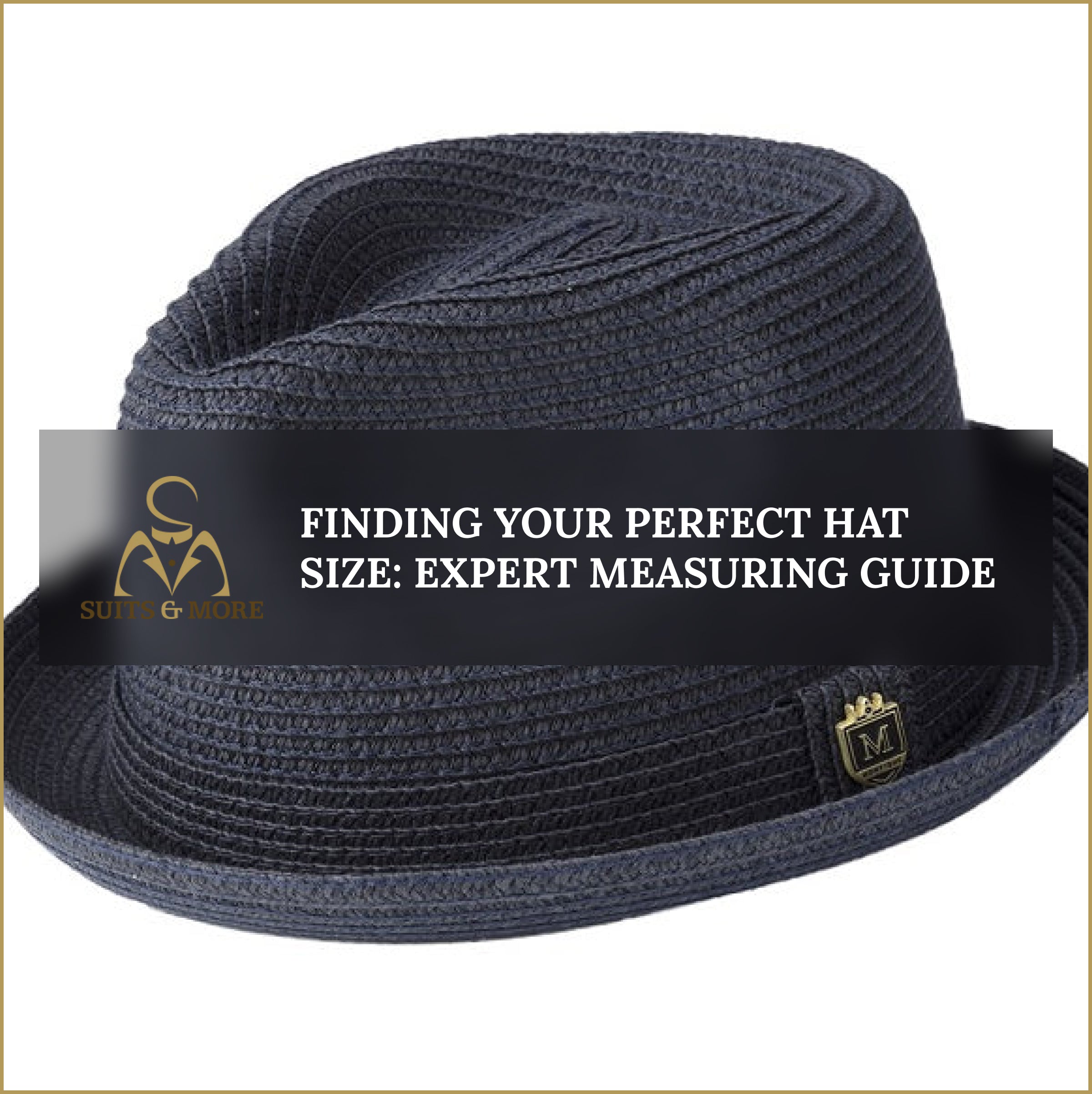 Finding Your Perfect Hat Size: Expert Measuring Guide