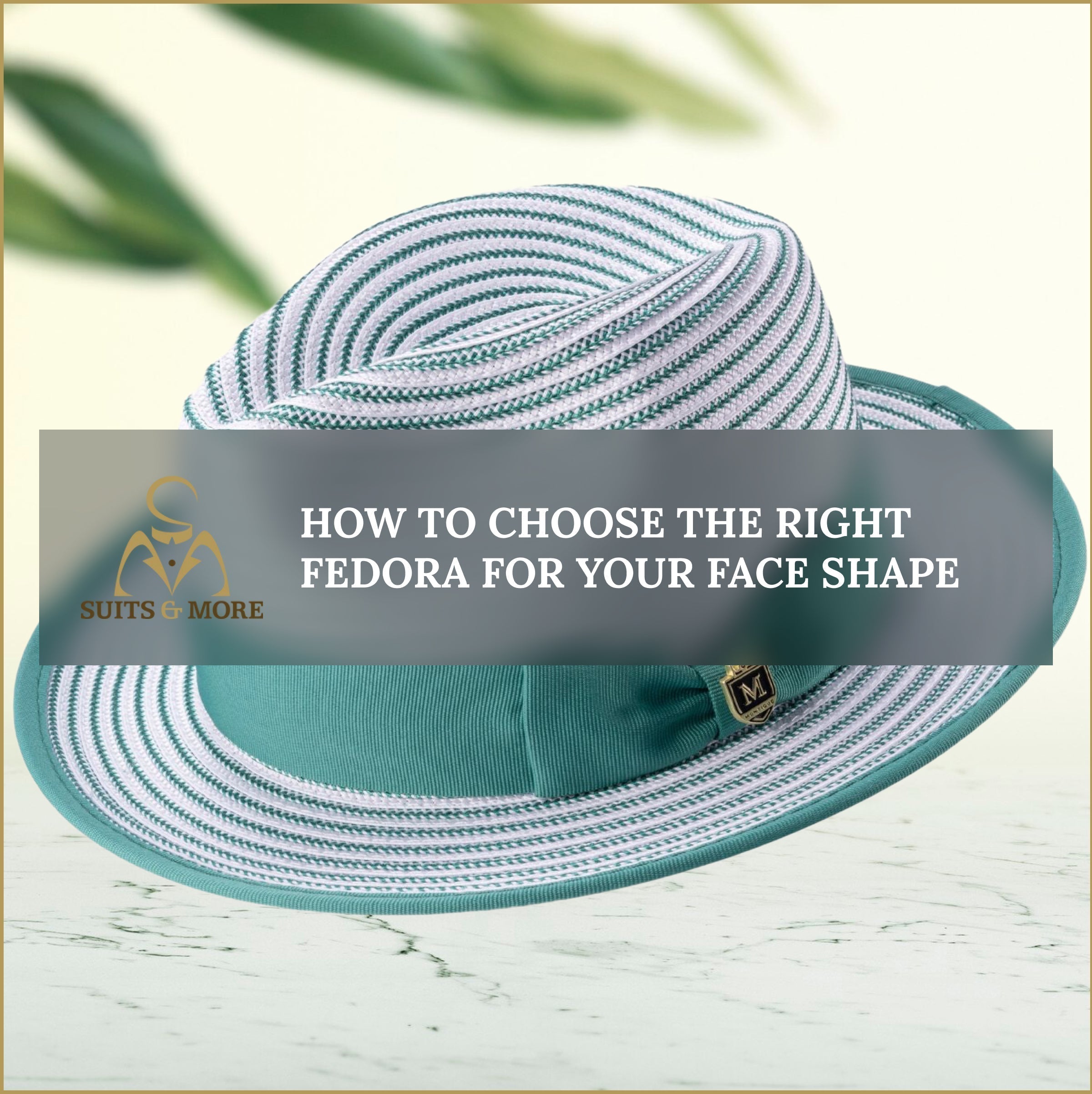 How to Choose the Right Fedora for Your Face Shape