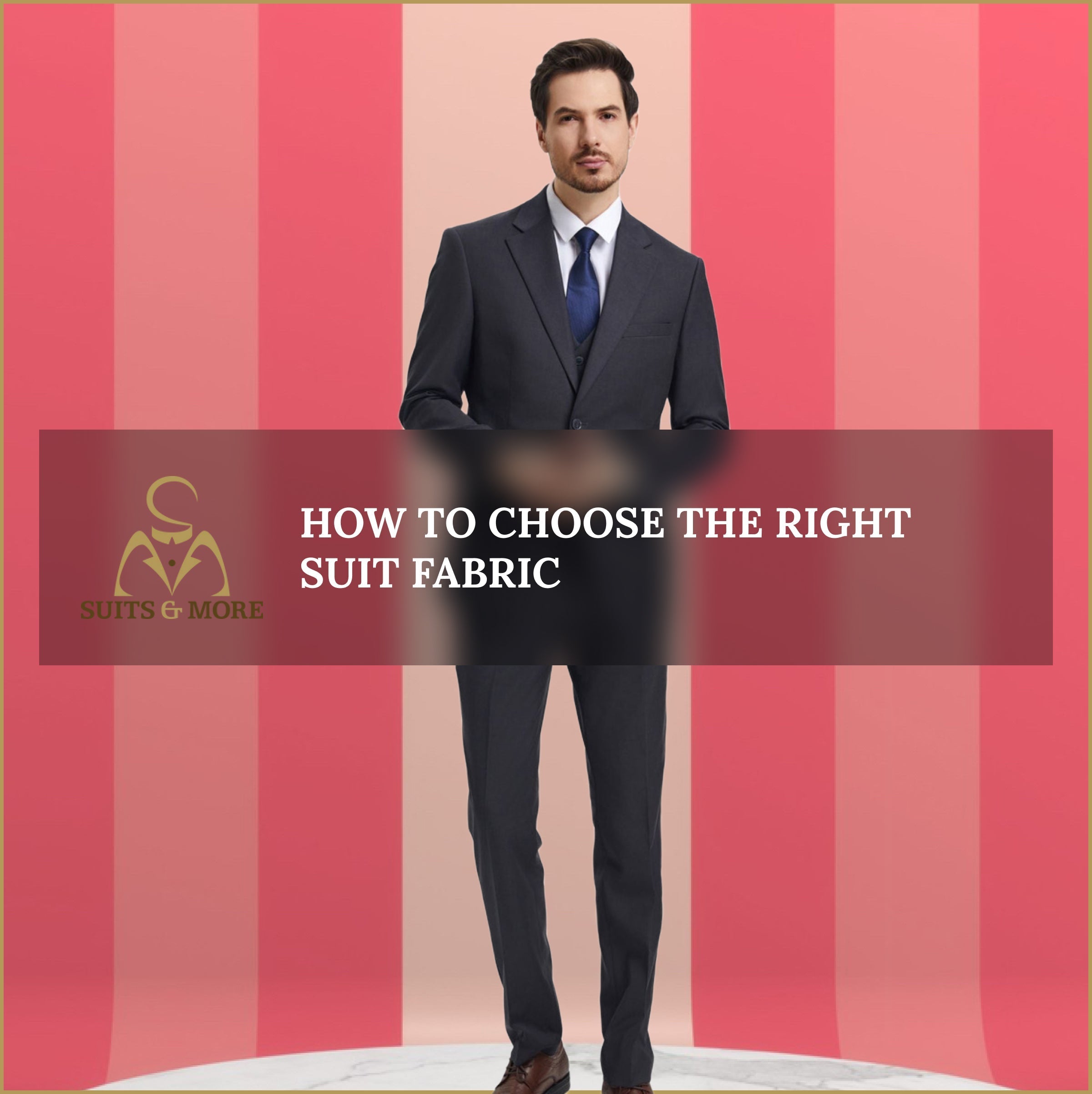 How to Choose the Right Suit Fabric
