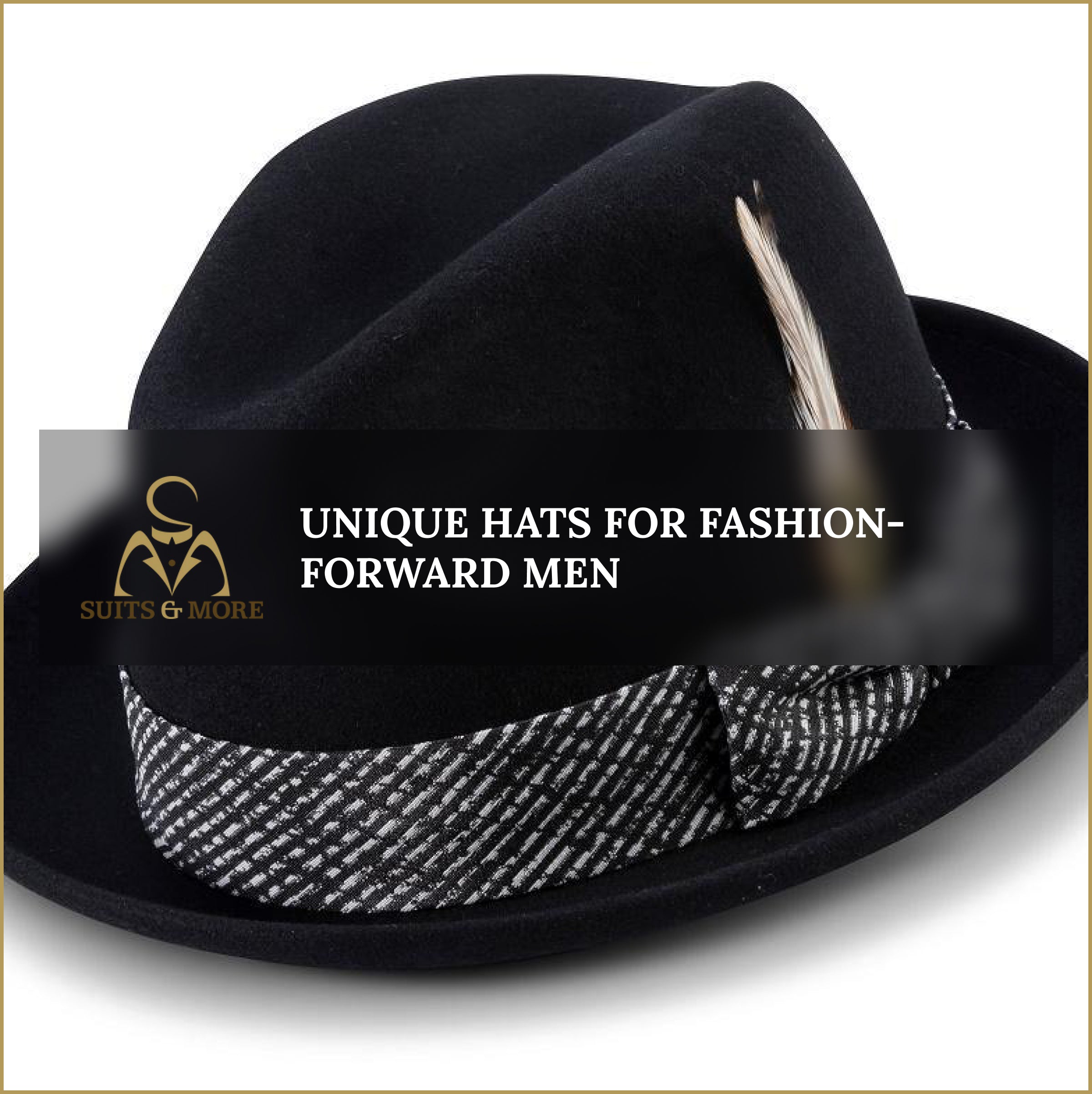 Unique Hats for Fashion-Forward Men