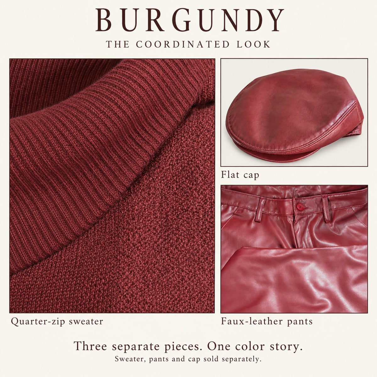 Burgundy Montique quarter-zip sweater, faux-leather pants and flat cap, sold separately